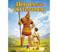 Heroes of the Old Testament (Faith Baptist Kids)