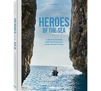 Heroes Of The Sea: a marine journey with the protectors of our Great Oceans (Photographer)