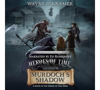 Heroes of Time Legends: Murdoch's Shadow: 2
