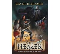 Heroes of Time Legends: The Healer (0)