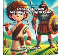Heroes of Truth: Standing Strong in Faith - Devotional Guide For Kids - David & Goliath: Study The Bible Smartly
