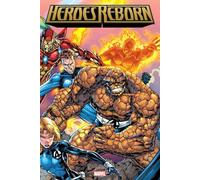 HEROES REBORN: THE ORIGINAL EPIC OMNIBUS [NEW PRINTING] (Heroes Reborn Omnibus)