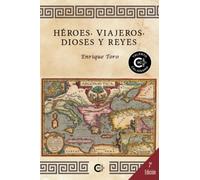 Héroes, viajeros, dioses y reyes (Talento)