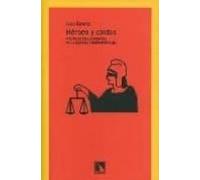 Heroes Y Caidos: Politicas De La Memoria En La España Contemporan Ea