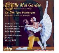 Hérold : La fille mal gardée. Rossini : La boutique fantasque. Lanchbery, Solti.