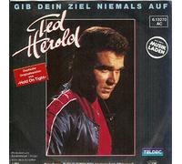 HEROLD, Ted - Gib dein Ziel niemals auf (Hold on tight) / Der Kaiser von China / 6.13270