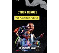 Hero's Cyber Code; The Password Puzzle: 1