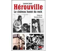 Hérouville: Le château hanté du rock