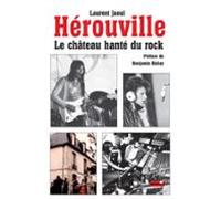 Hérouville Le Château Hanté Du Rock (ebook)