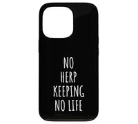 Herp Keeping Lover Hombres Mujeres Niños Carcasa para iPhone 13 Pro