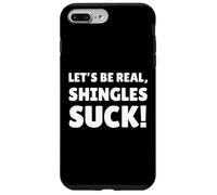 Herpes zóster Suck! Funny Shingles Recovery Carcasa para iPhone 7 Plus/8 Plus