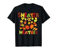 Herr Dame Kind Spruch Sweater Weather Blätter Design Bäume Camiseta