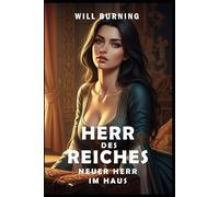 Herr des Reiches: Neuer Herr im Haus (Neue Ausgabe): Männerabenteuer Mittelalterliche Fantasy (Herr des Reiches (Neue Ausgabe))