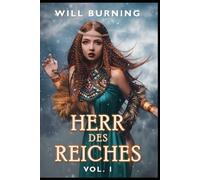 Herr des Reiches Vol. 1: Ein Abenteuer für Männer Königreichsbildung Fantasie