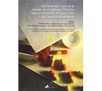Herramientas clave en el manejo de la Farmacoterapia para el residente de cuarto año de Farmacia Hospitalaria