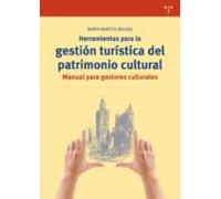 Herramientas Para La Gestión Turística Del Patrimonio Cultural