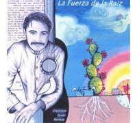 Herrera, Francisco Javier - La Fuerza De La Raiz