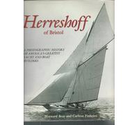 Herreshoff of Bristol: A Photographic History of America's Greatest Yacht and Boat Builders