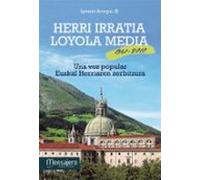 herri irratia loiola media: una voz popular. euskal herriaren zer bitz