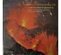 Herrick,Christopher^Herrick,Christopher - Organ Fireworks VII