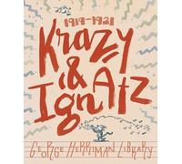 Herriman, George - The George Herriman Library: Krazy & Ignatz 1919-1921 (GEORGE HERRIMAN LIBRARY HC)
