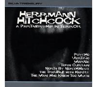 Herrmann Hitchcock - Partnership in Terror:Hermann/