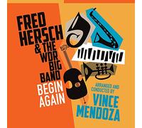 Hersch, Fred - Begin Again W/ The WDR Big Band