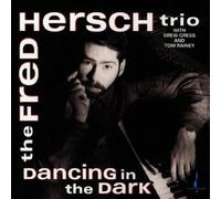 Hersch, Fred -Trio- - Dancing in the Dark