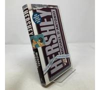 Hershey: The Extraordinary Life of Wealth, Empire, and Utopian Dreams