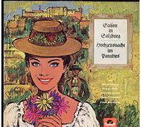 Herta Talmar, Renate Holm, Peter Alexander, Franz Fehringer - Saison In Salzburg / Hochzeitsnacht Im Paradies (Grossen Operetten-Querschnitte) Vinyl LP