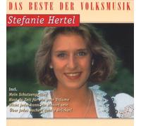 Hertel Stefanie - Das Beste der Volksmusik [Import]