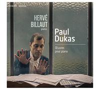Paul Dukas Paul Dukas: Oeuvres Pour Piano (CD) Album
