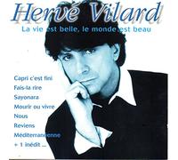 Hervé Vilard - Le Vie Est Belle,le Monde Est