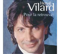 Hervé Vilard - Partir Pour La Retrouver