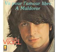 HERVE VILARD - VA POUR L'AMOUR LIBRE