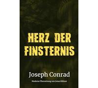 Herz der Finsternis: Moderne Übersetzung
