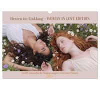 Herzen im Einklang - WOMAN IN LOVE EDITION (Wandkalender 2027 DIN A3 quer), CALVENDO Monatskalender: Zwölf romantische Begegnungen zwischen Frauen
