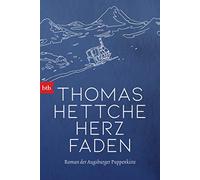 Herzfaden: Roman der Augsburger Puppenkiste