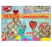 Herzig Liebesbotschaften (Tischkalender 2026 DIN A5 quer), CALVENDO Monatskalender: Diese kreativ und wunderschön illustrierten Liebesbotschaften ... wie toll er ist und wie schön es mit ihm ist.
