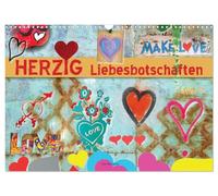 Herzig Liebesbotschaften (Wandkalender 2026 DIN A3 quer), CALVENDO Monatskalender: Diese kreativ und wunderschön illustrierten Liebesbotschaften ... wie toll er ist und wie schön es mit ihm ist.