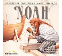 Herzler,Hanno - Abenteuer zwischen Himmel und Erde, Folge 20: Noah