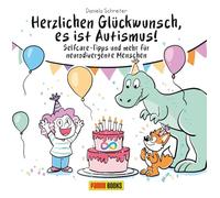 Herzlichen Glückwunsch, es ist Autismus! Selfcare-Tipps und mehr für neurodivergente Menschen: Bd. 1
