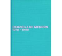 Herzog & De Meuron 1978-1988: The Complete Works: 1
