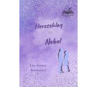 Herzschlag im Nebel: emotionally best friends to lovers Romance voller Schmerzen und Mental Health