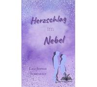Herzschlag im Nebel: emotionally best friends to lovers Romance voller Schmerzen und Mental Health