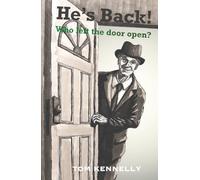 He's back! Who Left the Door Open?