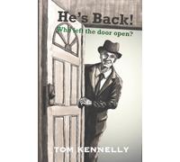 He's back! Who Left the Door Open?