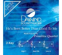 He's Been Better Than Good To Me [Accompaniment/Performance Track]