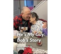 He's My Guy: Bob's Story