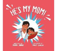 He's My Mom!: A Story for Children Who Have a Transgender Parent or Relative